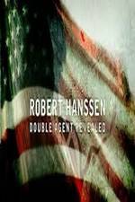 Watch Robert Hanssen: Double Agent Revealed 0123movies