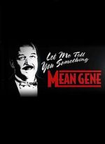 Watch WWE: Let Me Tell You Something Mean Gene 0123movies