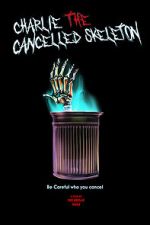 Watch Charlie the Cancelled Skeleton (Short 2023) 0123movies