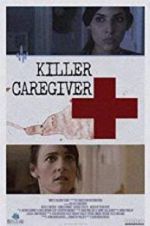 Watch Killer Caregiver 0123movies