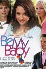Watch Be My Baby 0123movies