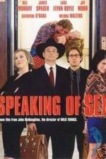 Watch Speaking of Sex 0123movies