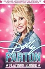 Watch Dolly Parton: Platinum Blonde 0123movies