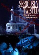 Watch Seriously Twisted 0123movies