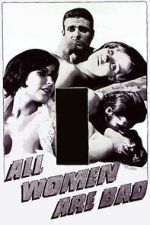 Watch All Women Are Bad 0123movies