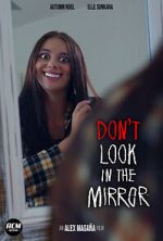 Watch Don\'t Look in the Mirror (Short 2022) 0123movies