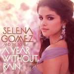 Watch Selena Gomez & the Scene: A Year Without Rain 0123movies