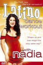 Watch Latino Dance Workout with Nadia 0123movies