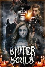 Watch Bitter Souls 0123movies