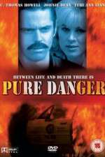 Watch Pure Danger 0123movies