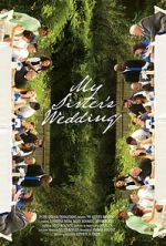 Watch My Sister\'s Wedding 0123movies