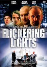 Watch Flickering Lights 0123movies