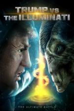 Watch Trump vs the Illuminati 0123movies