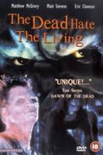 Watch The Dead Hate the Living 0123movies