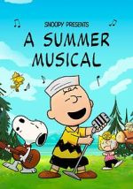 Watch Snoopy Presents: A Summer Musical 0123movies