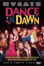 Watch Dance 'Til Dawn 0123movies