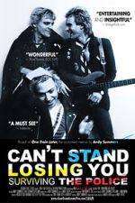 Watch Can\'t Stand Losing You: Surviving the Police 0123movies