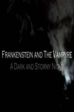 Watch Frankenstein And The Vampyre: A Dark And Stormy Night 0123movies