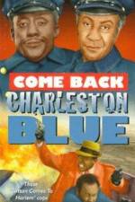 Watch Come Back, Charleston Blue 0123movies