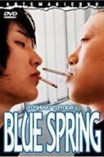 Watch Blue Spring 0123movies