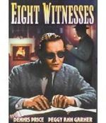 Watch Eight Witnesses 0123movies