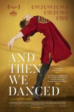 Watch And Then We Danced 0123movies