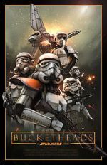 Watch Bucketheads: A Star Wars Story 0123movies