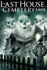 Watch The Last House on Cemetery Lane 0123movies