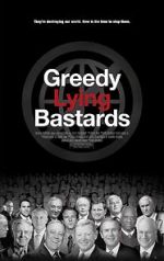 Watch Greedy Lying Bastards 0123movies