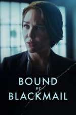 Watch Bound by Blackmail 0123movies