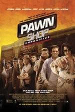 Watch Pawn Shop Chronicles 0123movies