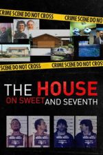 Watch The House on Sweet and Seventh 0123movies