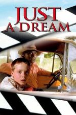 Watch Just a Dream 0123movies