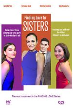 Watch Finding Love in Sisters 0123movies