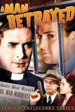Watch A Man Betrayed 0123movies