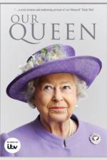 Watch Our Queen 0123movies