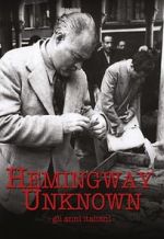 Watch Hemingway Unknown 0123movies