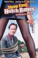 Watch Sleep Easy Hutch Rimes 0123movies