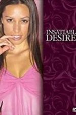 Watch Insatiable Desires 0123movies