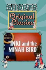 Watch Inki and the Minah Bird 0123movies