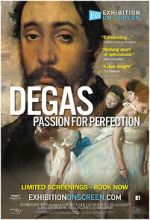 Watch Exhibition on Screen: Degas - Passion For Perfection 0123movies