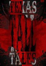 Watch Texas Tall Tales 0123movies