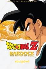 Watch Bardock Father of Goku Abridged 0123movies