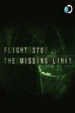 Watch Flight 370: The Missing Links 0123movies