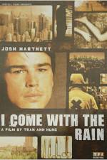 Watch I Come with the Rain 0123movies