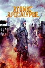 Watch Atomic Apocalypse 0123movies
