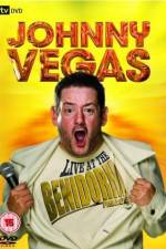 Watch Johnny Vegas Live At The Benidorm Palace 0123movies
