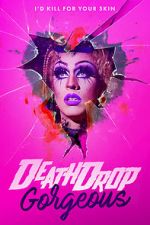 Watch Death Drop Gorgeous 0123movies