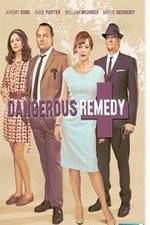 Watch Dangerous Remedy 0123movies