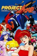 Watch Project A-Ko 3: Cinderella Rhapsody 0123movies